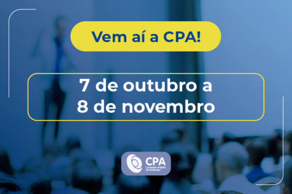 CPA realizará autoavaliação institucional de 7 de outubro a 8 de novembro