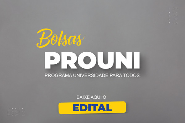 Edital de Bolsas PROUNI 2023 - Faculdade CNEC Campo Largo