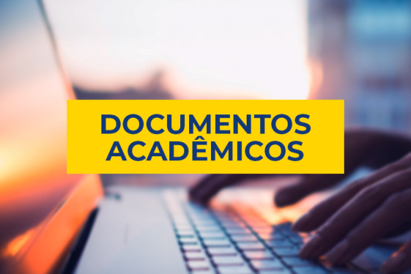 DOCUMENTOS ACADÊMICOS - 2º SEMESTRE