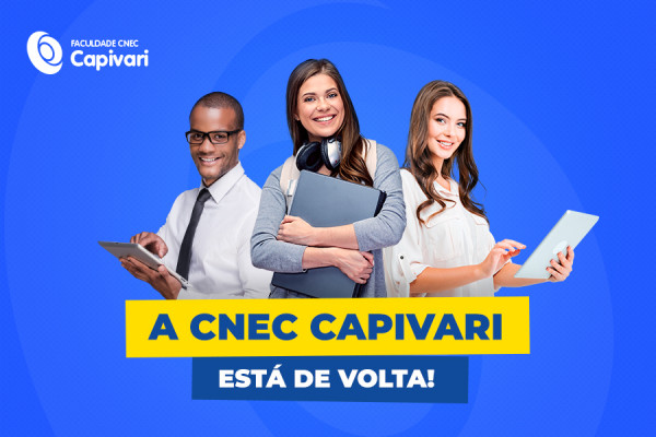 A Faculdade CNEC Capivari está de volta!