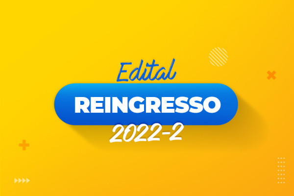 Edital Processo Seletivo 2022-2 Reingressos, Transferência Externa e Segunda Graduação de Itaboraí