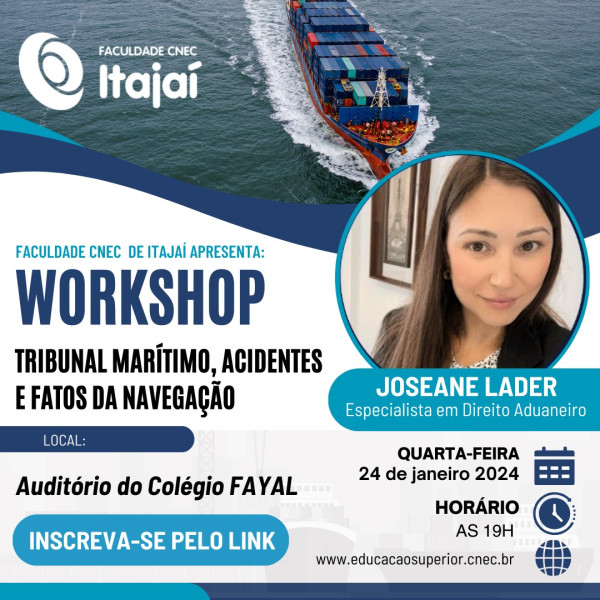 WorkShop  "Tribunal Marítimo, Acidentes e fatos da Navegação"