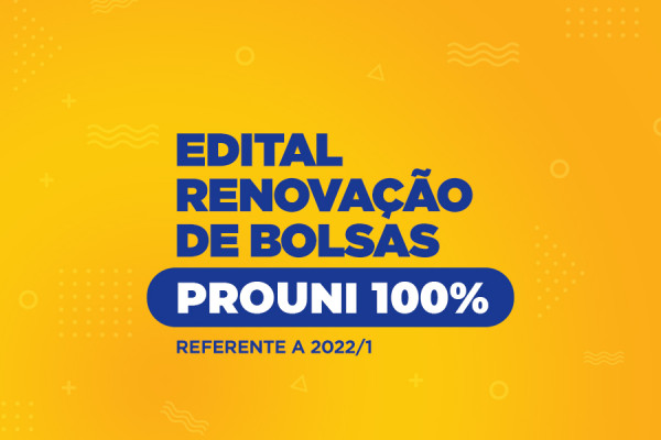 Edital para Renovação de Bolsas PROUNI