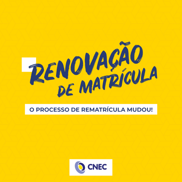 O Processo de Rematrícula Mudou