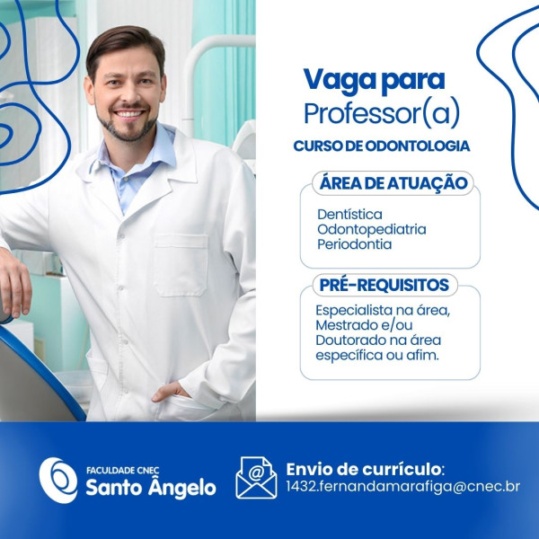 Seleção de docente para o Curso de Odontologia da Faculdade CNEC Santo Ângelo/ RS