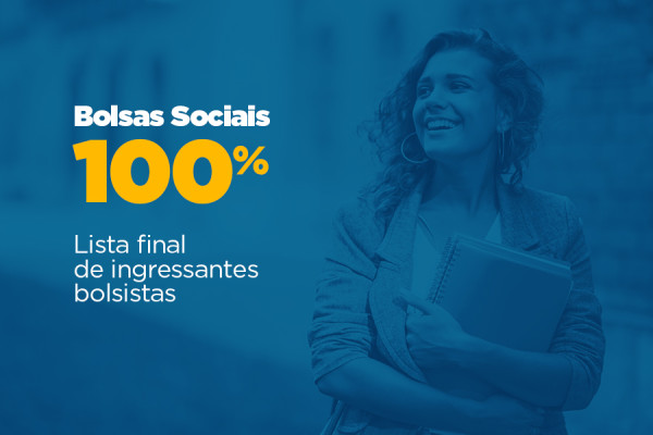 Lista de Aprovados para Bolsas Sociais 100%