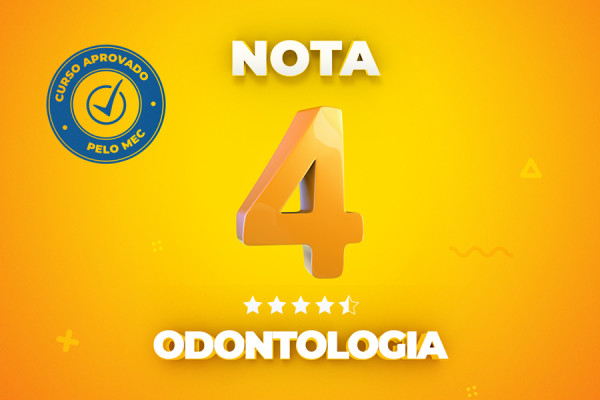 Curso de Odontologia é nota 4 no MEC!